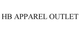 HB APPAREL OUTLET trademark