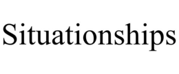 SITUATIONSHIPS trademark