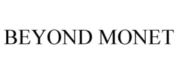 BEYOND MONET trademark