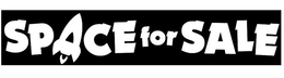 SPACE FOR SALE trademark