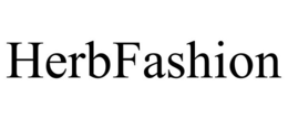 HERBFASHION trademark