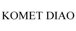 KOMET DIAO trademark
