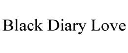 BLACK DIARY LOVE trademark