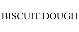 BISCUIT DOUGH trademark