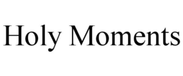 HOLY MOMENTS trademark