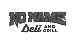 NO NAME DELI AND GRILL trademark