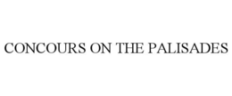 CONCOURS ON THE PALISADES trademark