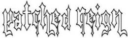 PATCHED REIGN trademark