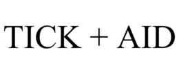 TICK + AID trademark