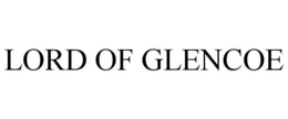 LORD OF GLENCOE trademark