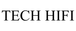 TECH HIFI trademark