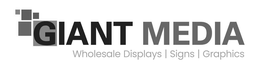 GIANT MEDIA WHOLESALE DISPLAYS SIGNS GRAPHICS trademark