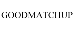 GOODMATCHUP trademark