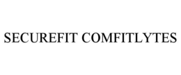 SECUREFIT COMFITLYTES trademark