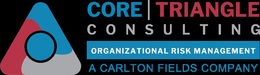 CORE TRIANGLE CONSULTING ORGANIZATIONAL RISK MANAGEMENT A CARLTON FIELDS COMPANY trademark