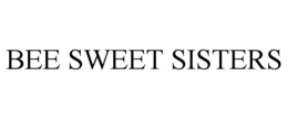 BEE SWEET SISTERS trademark