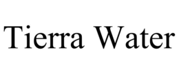 TIERRA WATER trademark