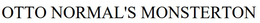 OTTO NORMAL'S MONSTERTON trademark