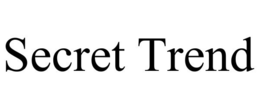 SECRET TREND trademark