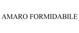 AMARO FORMIDABILE trademark