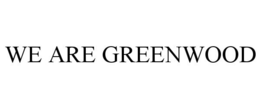 WE ARE GREENWOOD trademark