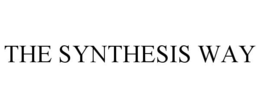 THE SYNTHESIS WAY trademark