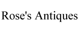ROSE'S ANTIQUES trademark