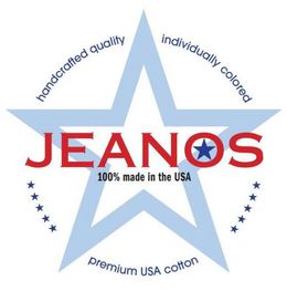 JEANOS 100% MADE IN THE USA HANDCRAFTED QUALITY INDIVIDUALLY COLORED PREMIUM USA COTTON trademark