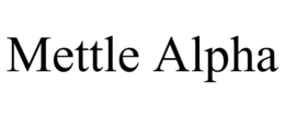METTLE ALPHA trademark