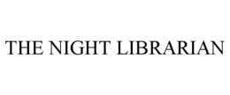 THE NIGHT LIBRARIAN trademark
