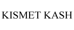 KISMET KASH trademark