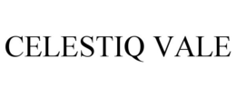 CELESTIQ VALE trademark