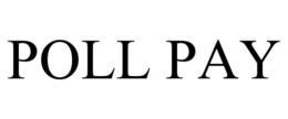 POLL PAY trademark