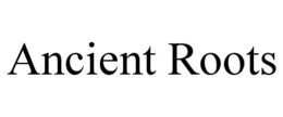 ANCIENT ROOTS trademark