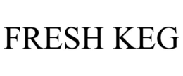 FRESH KEG trademark