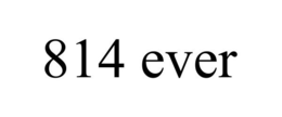 814 EVER trademark