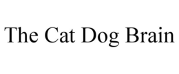 THE CAT DOG BRAIN trademark