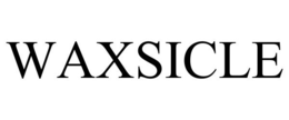 WAXSICLE trademark