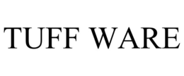 TUFF WARE trademark