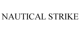 NAUTICAL STRIKE trademark