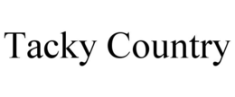 TACKY COUNTRY trademark