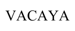 VACAYA trademark