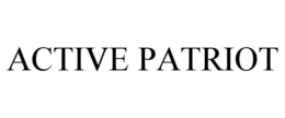 ACTIVE PATRIOT trademark
