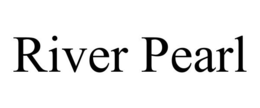 RIVER PEARL trademark