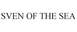 SVEN OF THE SEA trademark
