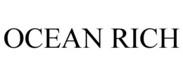 OCEAN RICH trademark