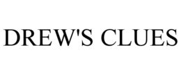 DREW'S CLUES trademark