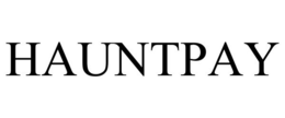HAUNTPAY trademark