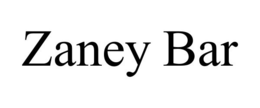 ZANEY BAR trademark