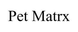 PET MATRX trademark